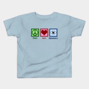 Peace Love Optometry Kids T-Shirt